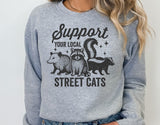 Support Your Local Street Cats | Funny PNG Print File