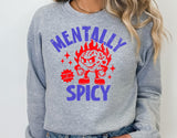 Mentally Spicy | Funny SVG Cut File