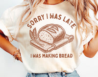 Sorry I Was Late | Funny Baking SVG Cut File