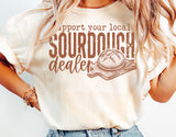 Support Your Local Sourdough Dealer | Funny Baking SVG Cut File