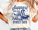 Support Your Local Street Cats | Funny PNG Print File