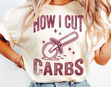 How I Cut Carbs | Funny SVG Cut File