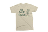 No Golf Today | Funny SVG Cut File