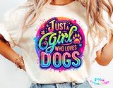 Just a Girl Who Loves Dogs | PNG Sublimation File