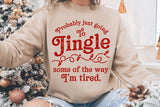 Jingle Some of The way | Funny Christmas SVG Cut File