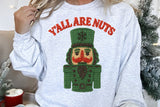 Faux Embroidery Y'all Are Nuts | Christmas Sublimation PNG