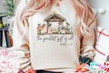 The Greatest Gift of All | Christmas Sublimation PNG