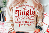 Jingle Some of The way | Funny Christmas SVG Cut File