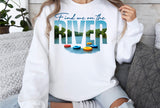 Find Me On The River | PNG Sublimation File