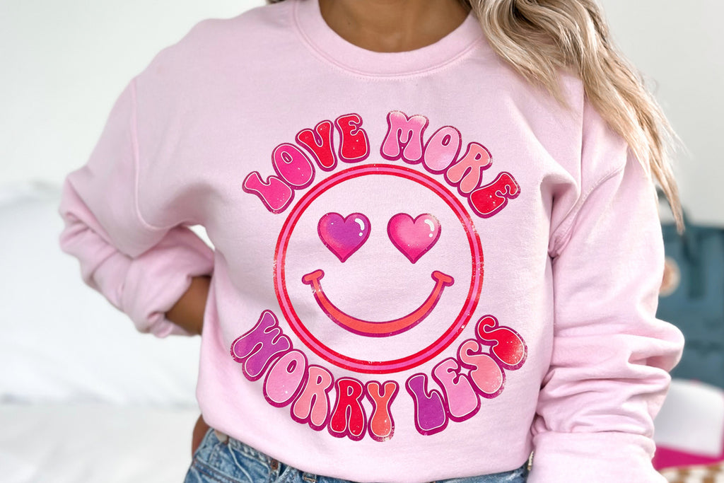 Love More Worry Less | PNG Sublimation File