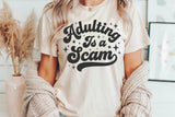 Adulting Is a Scam | Funny SVG Cut File