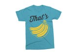 That's Bananas | Funny SVG Cut File