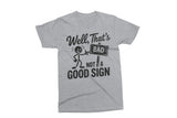 Funny Not A Good Sign | Funny SVG Cut File