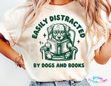 Easily Distracted By Dogs and Books | PNG Sublimation File