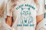 Fluff Around and Find Out | Funny SVG Cut File