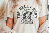 The Hell I Won't | Funny SVG Cut File