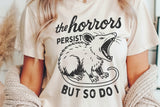 The Horrors Persist | Funny SVG Cut File