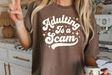 Adulting Is a Scam | Funny SVG Cut File
