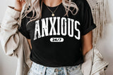 Anxious 24/7 | SVG Cut File