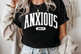 Anxious 24/7 | SVG Cut File