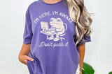 I'm Here I'm Awake | Funny Mens SVG Cut File