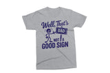 Funny Not A Good Sign | Funny SVG Cut File