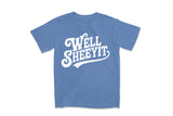 Well Sheeyit | Funny Western SVG Cut File