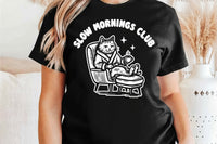 Slow Mornings Club | Funny Vintage PNG Print File