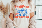 More Espresso Less Depresso | Funny SVG Cut File