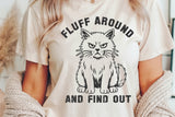 Fluff Around and Find Out | Funny SVG Cut File