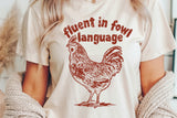 Fluent in Fowl Language | PNG Sublimation File