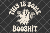 This Is Some Booshit | Halloween SVG Cut File