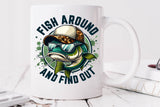 Fish Around And Find Out | Fishing PNG Print File