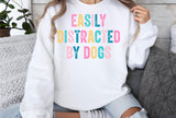 Easily Distracted By Dogs | PNG Sublimation File