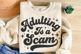 Adulting Is a Scam | Funny SVG Cut File