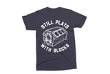 Still Plays With Blocks | Funny Car Lovers PNG Print File