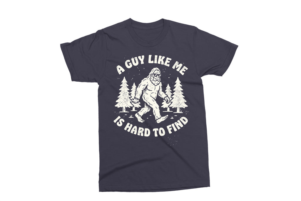 A Guy Like Me Is Hard to Find | Funny SVG Cut File