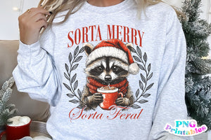 Sorta Merry Sorta Feral | Sublimation PNG