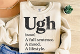 Ugh | Funny SVG Cut File