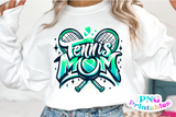 Tennis Mom Airbrushed | PNG File