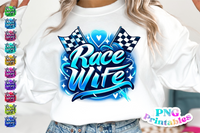 Racing Wife | PNG Sublimation File