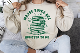 Maybe Books Are Addicted To Me | Book Lover PNG File