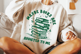Maybe Books Are Addicted To Me | Book Lover PNG File