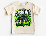 Bruh It's My Birthday | PNG Print File