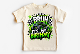 Bruh It's My Birthday | PNG Print File