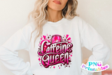 Caffeine Queen | PNG Print File