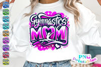 Gymnastics Mom Airbrushed | PNG File
