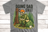 Doing Dad Sh*t | Funny PNG Print File