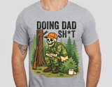 Doing Dad Sh*t | Funny PNG Print File
