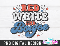 Red White and Boujee | Fourth of July | PNG Sublimation File